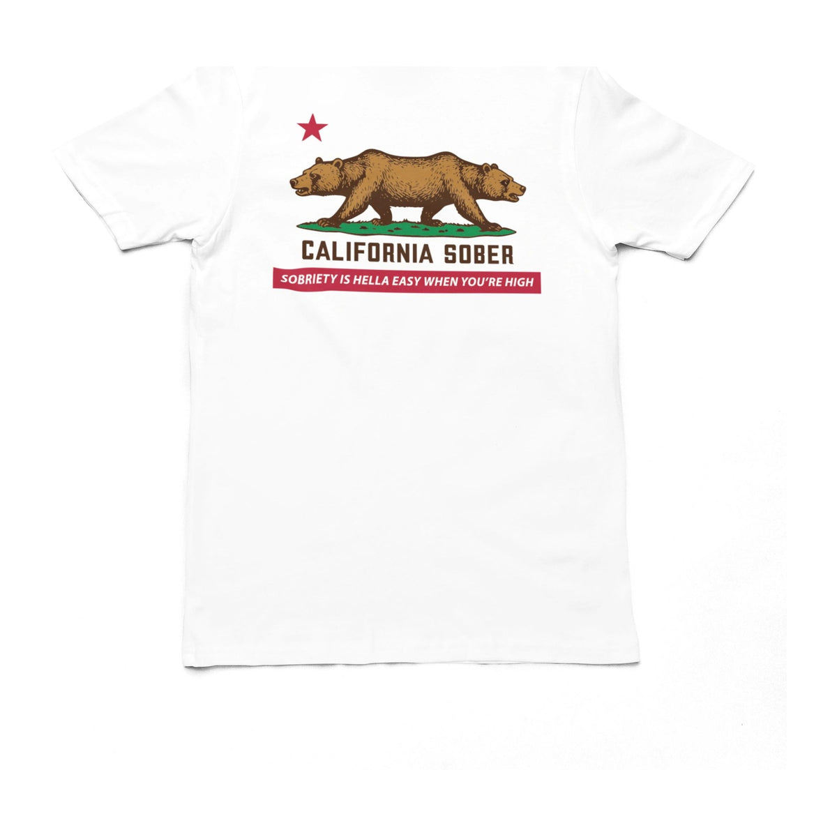California Sober Tee Men Woman unisex White Funny Sarcastic Recovery AA T-Shirt