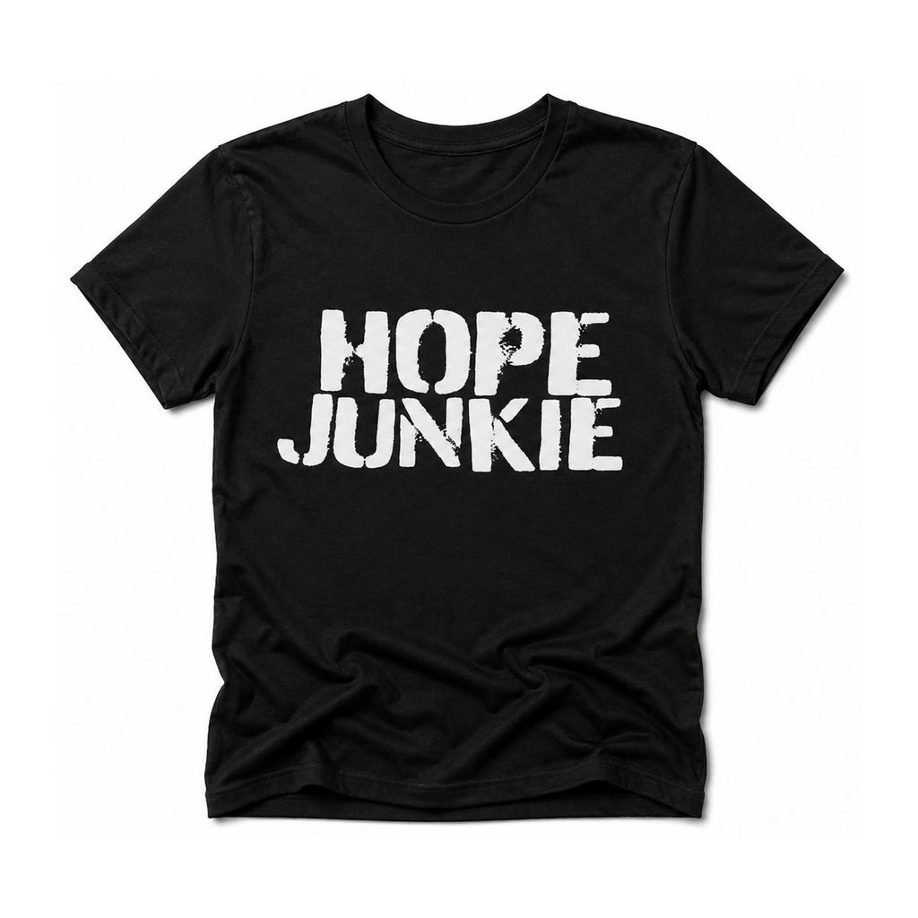 Hope Junkie Tee - Clean Not Quiet